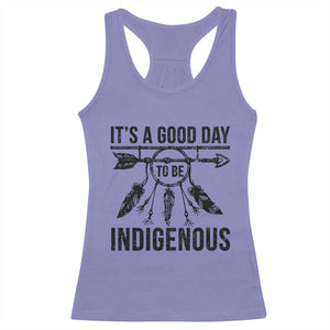 Native American Its A Good Day To Be Indigenous Racerback Tank Top Dreamcatcher Feathers TS11 Violet Print Your Wear
