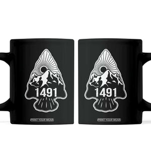 Proud Native American 1491 Pre Columbus Indigenous Arrowhead Coffee Mug TS11 Black Print Your Wear