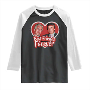 Funny Trump Best Friend Forever Raglan Shirt Humor Political Coquette Lace Heart TS11 Black White Print Your Wear