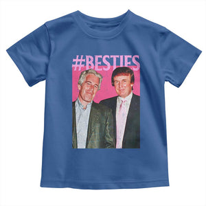 Funny Trump Bestie Toddler T Shirt Humor Political 2025 TS11 Royal Blue Print Your Wear