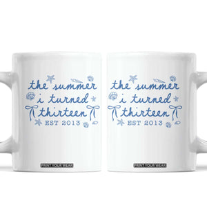 The Summer I Turned Thirteen Funny 13th Birthday Est 2013 Coffee Mug Summer Coastal Birthday Seashell Bow