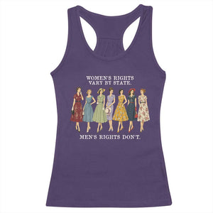 Women's Rights Vary By State Men's Rights Don't Feminist Racerback Tank Top