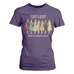 Womens Rights Vary By State Mens Rights Dont Feminist T Shirt For Women