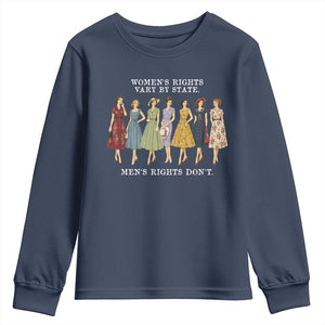 Womens Rights Vary By State Mens Rights Dont Feminist Youth Sweatshirt
