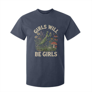 Girls Will Be Will Girls Praying Mantis Feminist Entomologist T Shirt For Kid