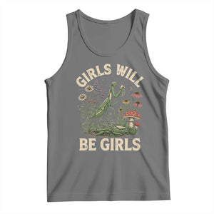 Girls Will Be Will Girls Praying Mantis Feminist Entomologist Tank Top