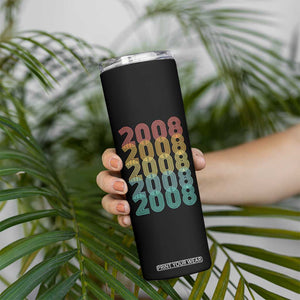 18th Birthday Skinny Tumbler Vintage 2008 Retro 18 Years Old Birthday