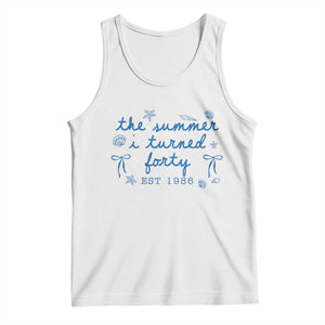 The Summer I Turned Forty Funny 40th Birthday Est 1986 Tank Top Summer Coastal Birthday Seashell Bow
