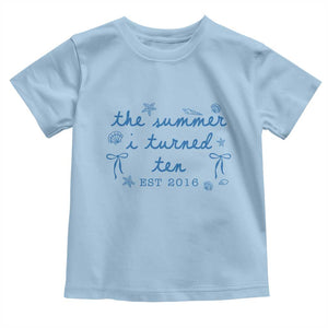 The Summer I Turned Ten Funny 10th Birthday Est 2016 Toddler T Shirt Summer Coastal Birthday Seashell Bow