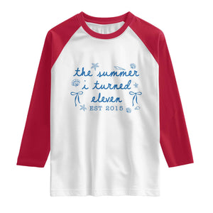 The Summer I Turned Eleven Funny 11th Birthday Est 2015 Raglan Shirt Summer Coastal Birthday Seashell Bow