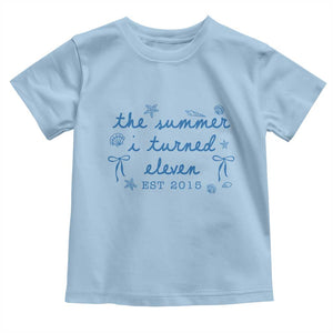 The Summer I Turned Eleven Funny 11th Birthday Est 2015 Toddler T Shirt Summer Coastal Birthday Seashell Bow