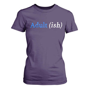 Funny Adultish Adult Sarcasm 18th Birthday T Shirt For Women TS11 Purple Print Your Wear
