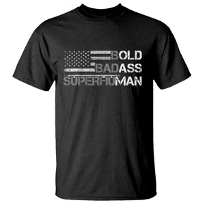 Funny Bold Badass Superhuman T Shirt Vintage American Flag Fathers Day TS11 Black Print Your Wear