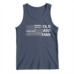 Funny Bold Badass Superhuman Tank Top Vintage American Flag Fathers Day TS11 Navy Print Your Wear