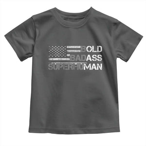 Funny Bold Badass Superhuman Toddler T Shirt Vintage American Flag Fathers Day TS11 Dark Heather Print Your Wear