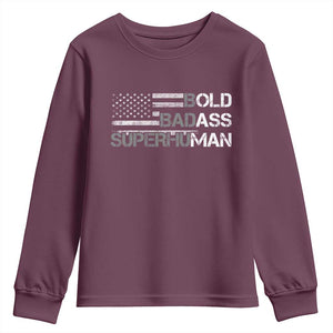 Funny Bold Badass Superhuman Youth Sweatshirt Vintage American Flag Fathers Day TS11 Maroon Print Your Wear