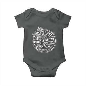 Funny I Like Murder Shows Comfy Clothes And Maybe 3 People Baby Onesie Halloween Crime Show Lover TS11 Dark Heather Print Your Wear