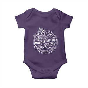 Funny I Like Murder Shows Comfy Clothes And Maybe 3 People Baby Onesie Halloween Crime Show Lover TS11 Purple Print Your Wear