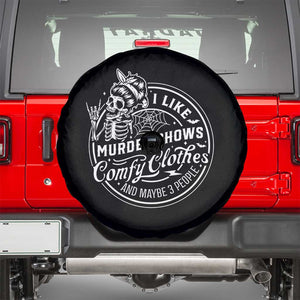 Funny I Like Murder Shows Comfy Clothes And Maybe 3 People Spare Tire Cover Halloween Crime Show Lover TS11 Black Print Your Wear