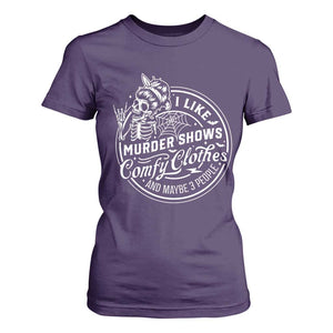 Funny I Like Murder Shows Comfy Clothes And Maybe 3 People T Shirt For Women Halloween Crime Show Lover TS11 Purple Print Your Wear
