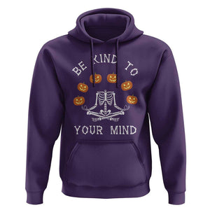 Funny Halloween Hoodie Be Kind To Your Mind Pumpkin Head Skeleton TS11 Purple Print Your Wear