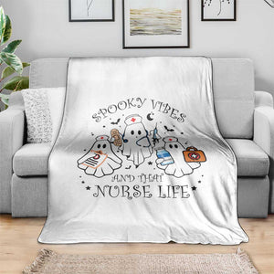 Halloween Nurse Throw Blanket Spooky Vibes And That Nurse Life Ghost TS11 Print Your Wear