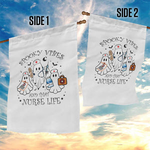 Halloween Nurse Garden Flag Spooky Vibes And That Nurse Life Ghost TS11 Print Your Wear