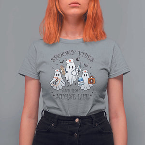 Halloween Nurse T Shirt For Women Spooky Vibes And That Nurse Life Ghost TS11 Sport Gray Print Your Wear