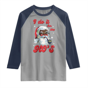 Funny I Do It For The Ho's Raglan Shirt Christmas Naughty Santa TS11 Sport Gray Navy Print Your Wear