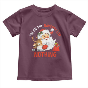 Funny Christmas Santa Baby Shirt I'm On The Naughty List And I Regret Nothing TS11 Maroon Print Your Wear