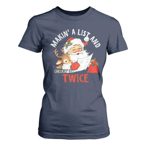 Funny Christmas Santa T Shirt For Women Makin' A List And Checkin' It Twice TS11 Navy Print Your Wear