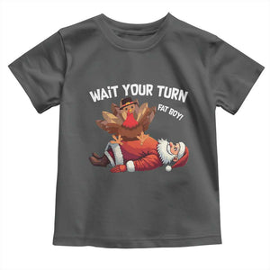 Funny ThanksMas Baby Shirt Wait Your Turn Fat Boy Turkey Santa TS11 Dark Heather Print Your Wear