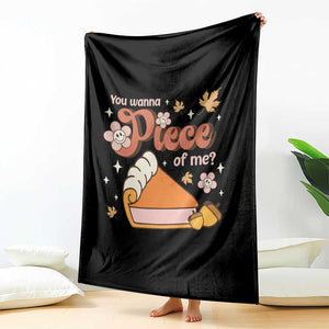 Funny Retro Thanksgiving Throw Blanket You Wanna Piece Of Me Fall Season Family Matching TS11 Print Your Wear