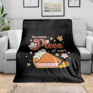 Funny Retro Thanksgiving Throw Blanket You Wanna Piece Of Me Fall Season Family Matching TS11 Print Your Wear