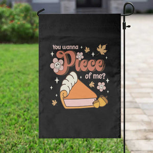 Funny Retro Thanksgiving Garden Flag You Wanna Piece Of Me Fall Season Family Matching TS11 Print Your Wear