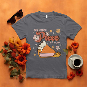 Funny Retro Thanksgiving T Shirt You Wanna Piece Of Me Fall Season Family Matching TS11 Charcoal Print Your Wear