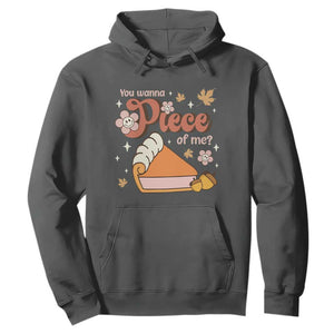 Funny Retro Thanksgiving Hoodie You Wanna Piece Of Me Fall Season Family Matching TS11 Dark Heather Print Your Wear