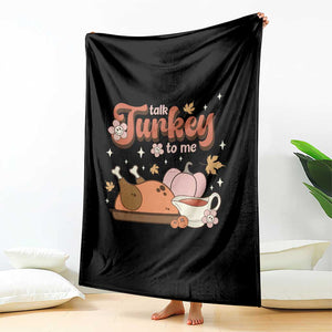 Funny Retro Thanksgiving Throw Blanket Talk Turkey To Me Fall Season Family Matching TS11 Print Your Wear