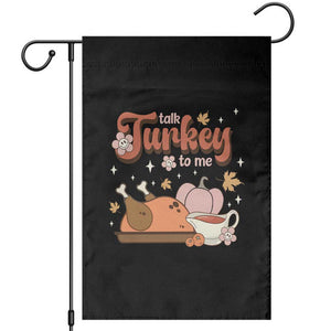 Funny Retro Thanksgiving Garden Flag Talk Turkey To Me Fall Season Family Matching TS11 Black Print Your Wear