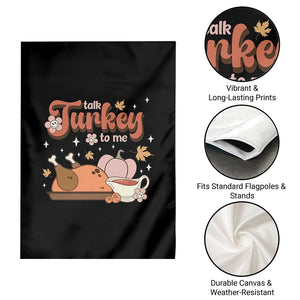 Funny Retro Thanksgiving Garden Flag Talk Turkey To Me Fall Season Family Matching TS11 Print Your Wear