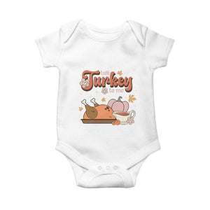 Funny Retro Thanksgiving Baby Onesie Talk Turkey To Me Fall Season Family Matching TS11 White Print Your Wear