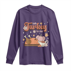 Funny Retro Thanksgiving Long Sleeve Shirt Talk Turkey To Me Fall Season Family Matching TS11 Purple Print Your Wear