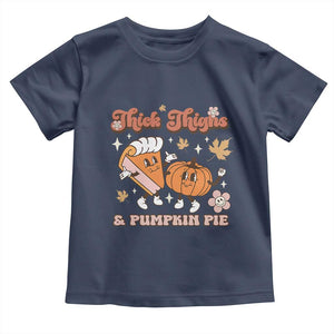 Funny Retro Thanksgiving Baby Shirt Thick Thighs And Pumpkin Pie Fall Season Family Matching TS11 Navy Print Your Wear