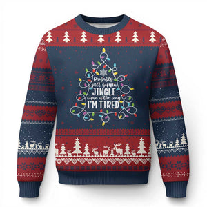 Probably Just Gonna Jingle Some Of The Way I'm Tired Xmas Ugly Christmas Sweater Xmas Light TS11 Navy Red Print Your Wear