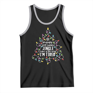 Probably Just Gonna Jingle Some Of The Way I'm Tired Christmas Tank Top Xmas Light TS11 Black Athletic Heather Print Your Wear