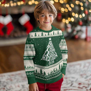 Xmas Be The Light Ugly Christmas Sweater Christian Xmas Bible Verse TS11 Forest Green Beige Print Your Wear