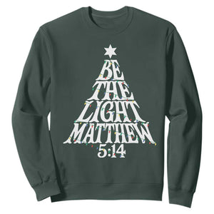 Christmas Be The Light Sweatshirt Christian Xmas Bible Verse TS11 Dark Forest Green Print Your Wear