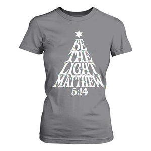 Christmas Be The Light T Shirt For Women Christian Xmas Bible Verse TS11 Charcoal Print Your Wear