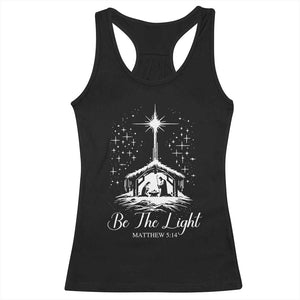 Be The Light Christian Christmas Racerback Tank Top Nativity Scene Bible Verse TS11 Black Print Your Wear