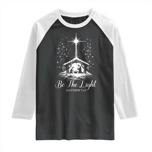 Be The Light Christian Christmas Raglan Shirt Nativity Scene Bible Verse TS11 Black White Print Your Wear